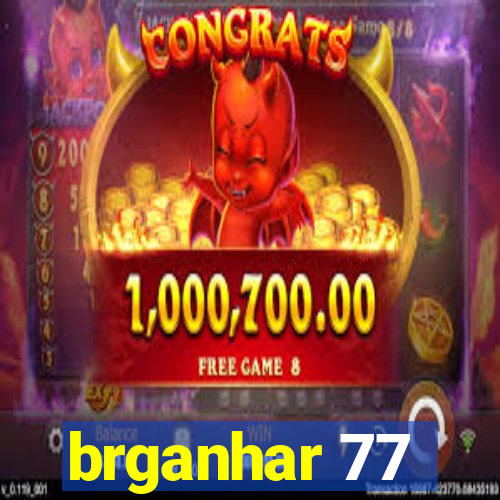 brganhar 77